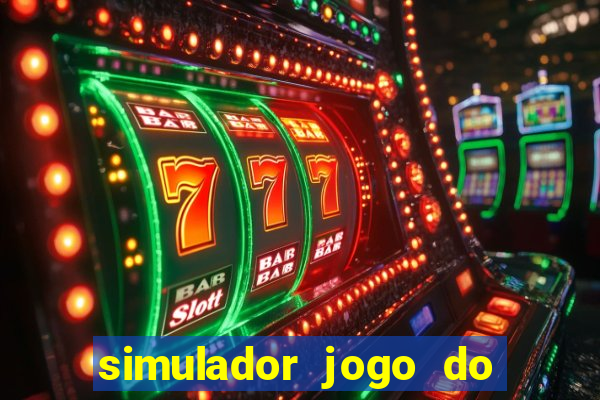 simulador jogo do fortune tiger